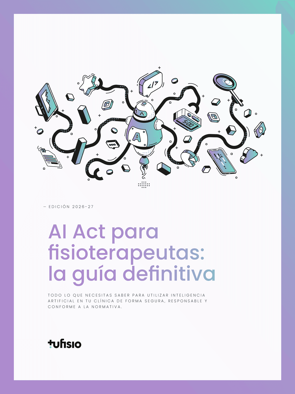 AI Act para fisioterapeutas: guía definitiva