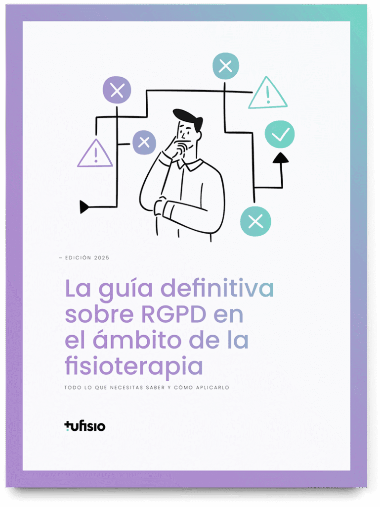 Guía definitiva sobre RGPD en fisioterapia